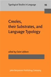 Book cover of Creoles, their Substrates, and Language Typology by Unknown