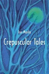 Book cover of Crepuscular Tales by Unknown