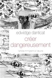 Book cover of Créer dangereusement by Edwidge Danticat