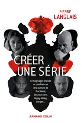 Book cover of Créer une série by Pierre Langlais