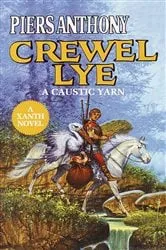 Book cover of Crewel Lye by Piers Anthony