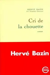 Book cover of Cri de la chouette by Hervé Bazin