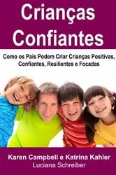 Book cover of Crianças Confiantes by Karen Campbell