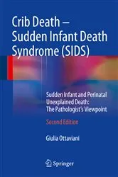 Book cover of Crib Death - Sudden Infant Death Syndrome (SIDS) (2nd ed.) by Giulia Ottaviani