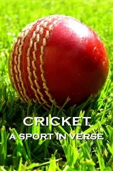 Book cover of Cricket, A Sport In Verse by G.K. Chestertom