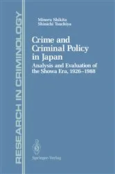 Book cover of Crime and Criminal Policy in Japan by Minoru Shikita