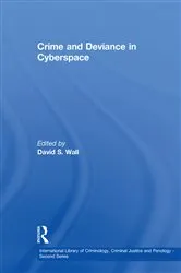 Book cover of Crime and Deviance in Cyberspace by David S. Wall