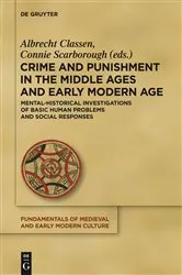 Book cover of Crime and Punishment in the Middle Ages and Early Modern Age by Albrecht Classen