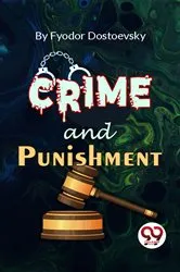 Book cover of Crime and Punishment by Fyodor Dostoevsky
