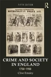 Book cover of Crime and Society in England, 1750–1900 (5th ed.) by Clive Emsley