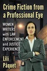Book cover of Crime Fiction from a Professional Eye by Lili Pâquet