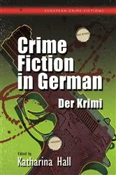 Book cover of Crime Fiction in German by Katharina Hall