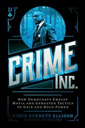 Book cover of Crime Inc. by Vince Everett Ellison