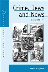 Book cover of Crime, Jews and News by Daniel Mark Vyleta