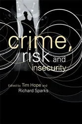 Book cover of Crime, Risk and Insecurity by Tim Hope