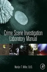 Book cover of Crime Scene Investigation Laboratory Manual by Unknown