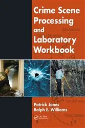 Book cover of Crime Scene Processing and Laboratory Workbook by Unknown