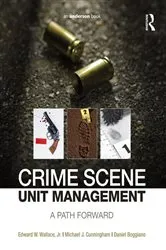 Book cover of Crime Scene Unit Management by Edward Wallace