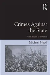 Book cover of Crimes Against The State by Michael Head