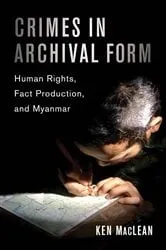 Book cover of Crimes in Archival Form by MacLean, Ken, Prof. Dr.