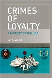Book cover of Crimes of Loyalty by Ian S. Wood