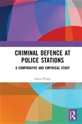 Book cover of Criminal Defence at Police Stations by Anna Pivaty