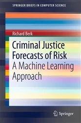 Book cover of Criminal Justice Forecasts of Risk by Richard Berk
