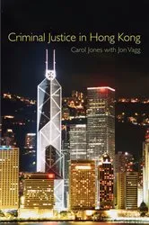 Book cover of Criminal Justice in Hong Kong by Carol Jones