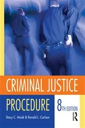 Book cover of Criminal Justice Procedure (8th ed.) by Stacy Moak