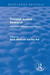 Book cover of Criminal Justice Research: Inspiration Influence and Ideation by Unknown
