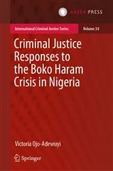 Book cover of Criminal Justice Responses to the Boko Haram Crisis in Nigeria by Victoria Ojo-Adewuyi