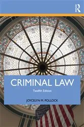 Book cover of Criminal Law (12th ed.) by Joycelyn M. Pollock