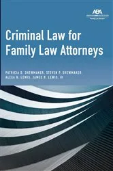 Book cover of Criminal Law for Family Law Attorneys by Unknown
