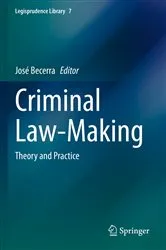 Book cover of Criminal Law-Making by José Becerra