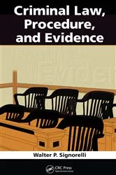 Book cover of Criminal Law, Procedure, and Evidence by Unknown