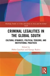 Book cover of Criminal Legalities in the Global South by Pablo Ciocchini