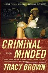 Book cover of Criminal Minded by Tracy Brown