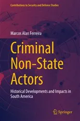 Book cover of Criminal Non-State Actors by Marcos Alan Ferreira