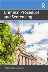Book cover of Criminal Procedure and Sentencing (10th ed.) by Peter Hungerford-Welch