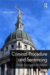 Book cover of Criminal Procedure and Sentencing (9th ed.) by Peter Hungerford-Welch