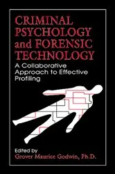 Book cover of Criminal Psychology and Forensic Technology by Grover Maurice Godwin
