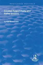 Book cover of Criminal Responsibility and Partial Excuses by George Mousourakis