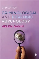 Book cover of Criminological and Forensic Psychology (3rd ed.) by Helen Gavin