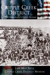 Book cover of Cripple Creek District by Jan MacKell