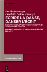 Book cover of Écrire la danse, danser l’écrit by Eva Rothenberger