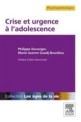 Book cover of Crise et urgence à l'adolescence by Marie-Jeanne Guedj Bourdiau