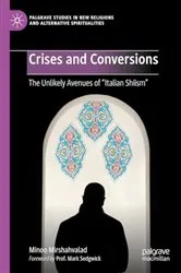 Book cover of Crises and Conversions by Minoo Mirshahvalad