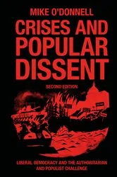 Book cover of Crises and Popular Dissent (2nd ed.) by Mike O'Donnell