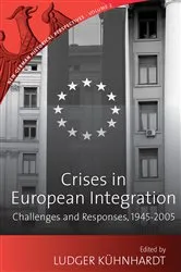 Book cover of Crises in European Integration by Ludger Kühnhardt