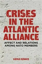 Book cover of Crises in the Atlantic Alliance by L. Eznack
